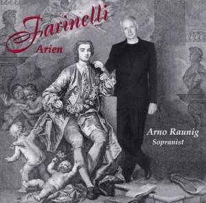 Arno Raunig Farinelli-Arien