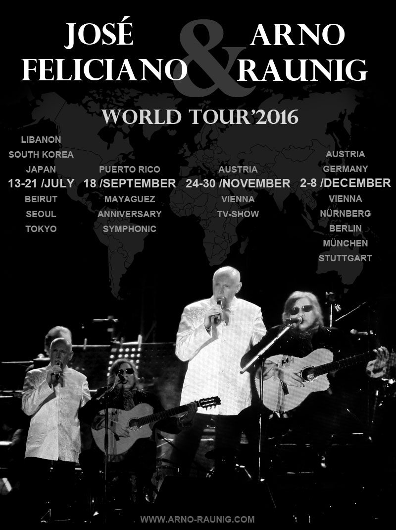 World Tour Jose Feliciano Arno Raunig