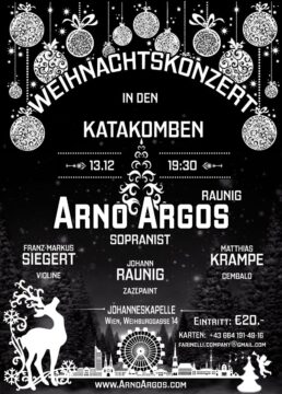 Weihnachtskonzert in den Katakomben mit Arno Argos in der Johanneskapelle. Arno Argos Raunig – Sopranist, Franz-Markus Siegert – Violine/Viola, Matthias Krampe – Cembalo, Johann Raunig –