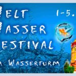 Welt & Wasser Festival im Wasserturm zu Wien